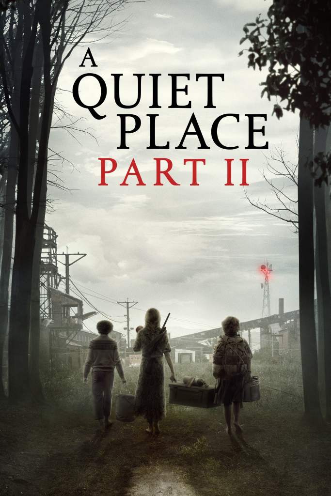 [Film Review] A Quiet Place Part II (2020)